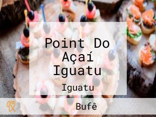 Point Do Açaí Iguatu