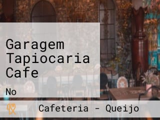Garagem Tapiocaria Cafe
