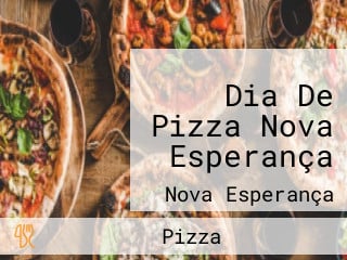 Dia De Pizza Nova Esperança