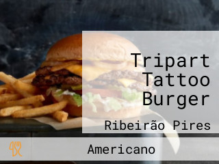 Tripart Tattoo Burger