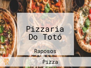 Pizzaria Do Totó
