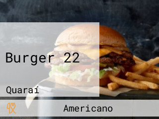Burger 22