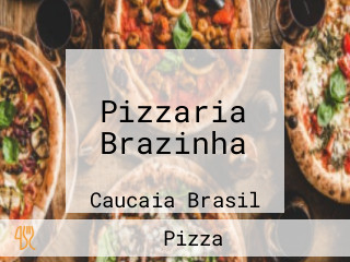 Pizzaria Brazinha