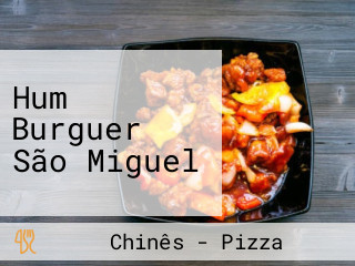 Hum Burguer São Miguel