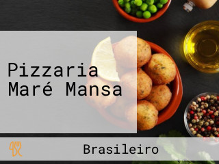 Pizzaria Maré Mansa