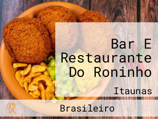 Bar E Restaurante Do Roninho