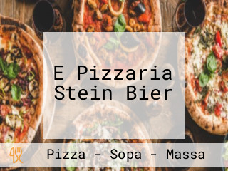 E Pizzaria Stein Bier