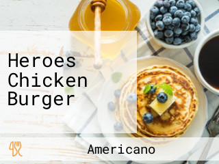 Heroes Chicken Burger