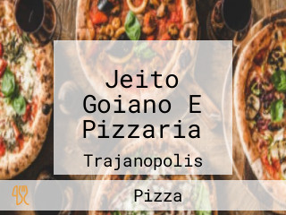 Jeito Goiano E Pizzaria