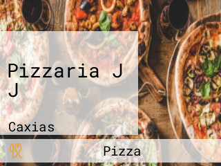 Pizzaria J J