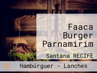 Faaca Burger Parnamirim