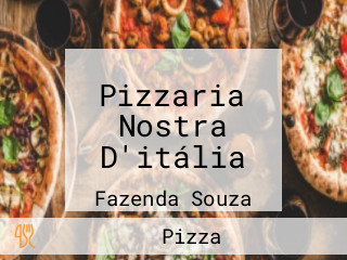 Pizzaria Nostra D'itália