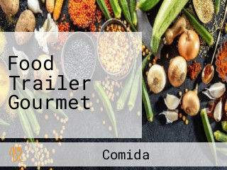 Food Trailer Gourmet
