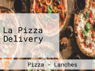La Pizza Delivery