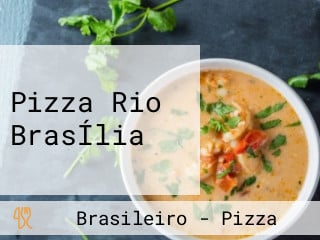 Pizza Rio BrasÍlia
