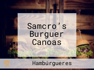 Samcro’s Burguer Canoas