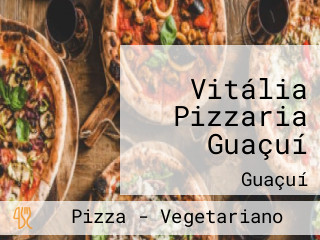 Vitália Pizzaria Guaçuí