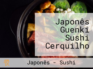 Japonês Guenki Sushi Cerquilho