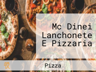 Mc Dinei Lanchonete E Pizzaria
