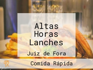 Altas Horas Lanches