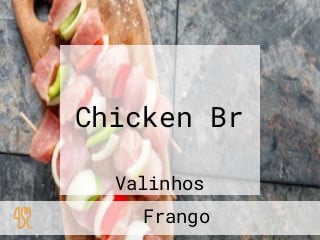 Chicken Br