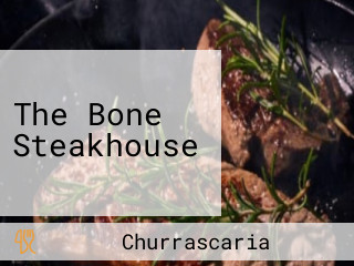 The Bone Steakhouse