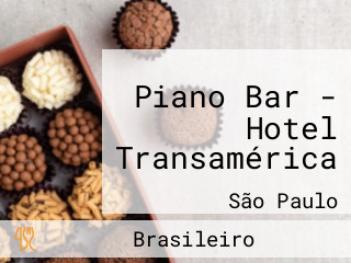 Piano Bar - Hotel Transamérica