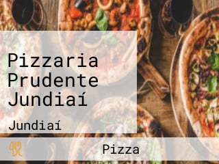 Pizzaria Prudente Jundiaí