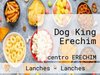 Dog King Erechim
