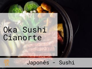 Oka Sushi Cianorte