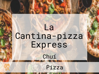 La Cantina-pizza Express