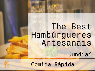 The Best Hambúrgueres Artesanais