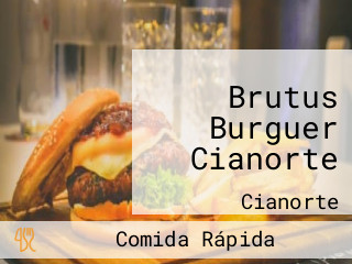 Brutus Burguer Cianorte