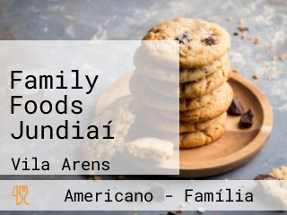 Family Foods Jundiaí