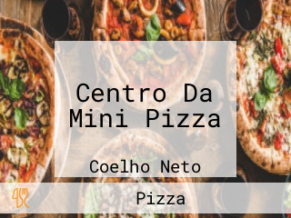 Centro Da Mini Pizza