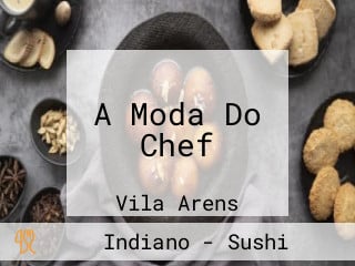 A Moda Do Chef