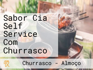 Sabor Cia Self Service Com Churrasco