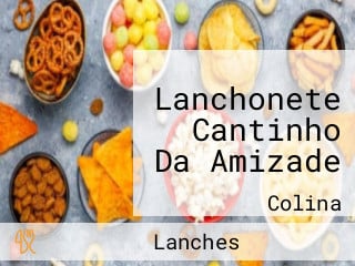 Lanchonete Cantinho Da Amizade