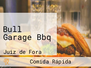 Bull Garage Bbq