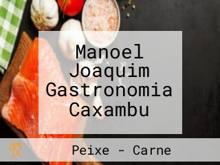 Manoel Joaquim Gastronomia Caxambu