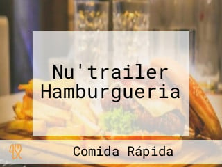 Nu'trailer Hamburgueria