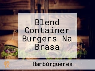 Blend Container Burgers Na Brasa