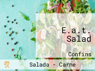 E.a.t. Salad