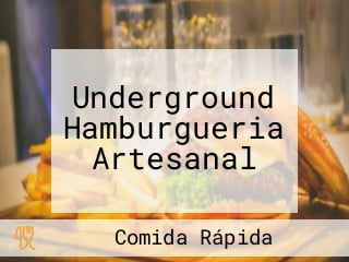 Underground Hamburgueria Artesanal