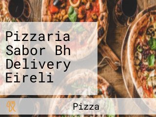 Pizzaria Sabor Bh Delivery Eireli