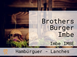Brothers Burger Imbe