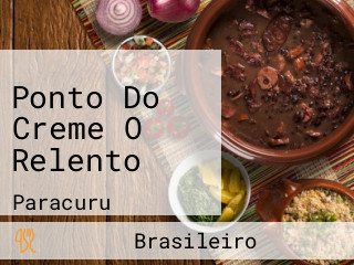 Ponto Do Creme O Relento