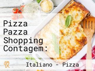 Pizza Pazza Shopping Contagem: Pizzas, Lasanhas, Nhoques, Massas, Delivery, Cabral, Contagem Mg