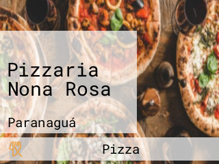 Pizzaria Nona Rosa