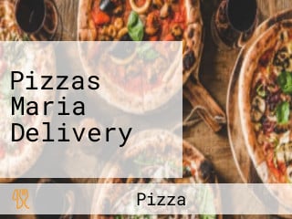 Pizzas Maria Delivery